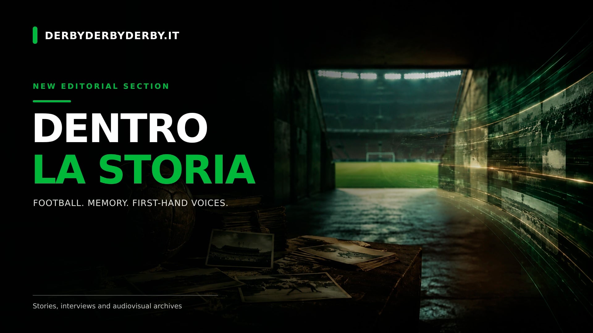Featured image for DerbyDerbyDerby launches “Dentro la Storia” to expand its long-form football storytelling strategy